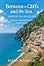 Between the Cliffs and the Sea: Sorrento to Positano : A Journey Through Italy’s Amalfi Heart