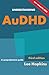 Understanding AuDHD: A comprehensive guide (Psychology that helps you)