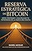 De la escasez a la prosperidad con Bitcoin by Daniel Aguilar