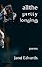 all the pretty longing: poems
