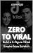 Zero to Viral: Build a 5-Fi...