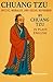 Chuang Tzu Mystic, Moralist...