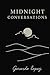 MIDNIGHT CONVERSATIONS