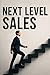 Next Level Sales by Brian Britton