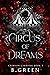 Circus of Dreams by B.  Green