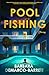 Pool Fishing: Stories