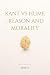 Kant vs. Hume: Reason and M...