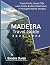 MADEIRA TRAVEL GUIDE 2025-2...