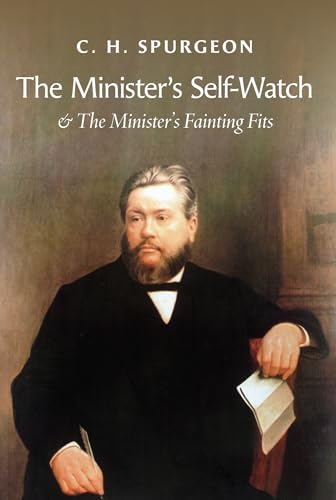 The Minister's Self-Watch & the Minister's Fainting Fits (Paperback)