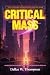 Critical Mass : The YouTube...