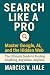 Search Like a Pro: Master G...