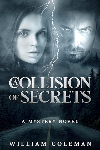A Collision of Secrets (Kindle Edition)