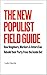 The New Populist Field Guid...