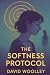 The Softness Protocol
