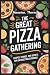 The Great Pizza Gathering: ...