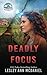 Deadly Focus (Montana Peril)
