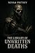 The Library of Unwritten Deaths: A haunting fusion of dark fantasy, relentless suspense, and bone-chilling horror Novel
