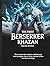 THE FIRST BERSERKER: KHAZAN...