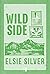 Wild Side (Rose Hill, #3)