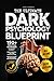 The Ultimate Dark Psychology Blueprint (All-in-1) by Alex Caldwell