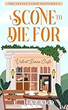A Scone to Die Fo...