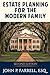 Estate Planning for the Mod...