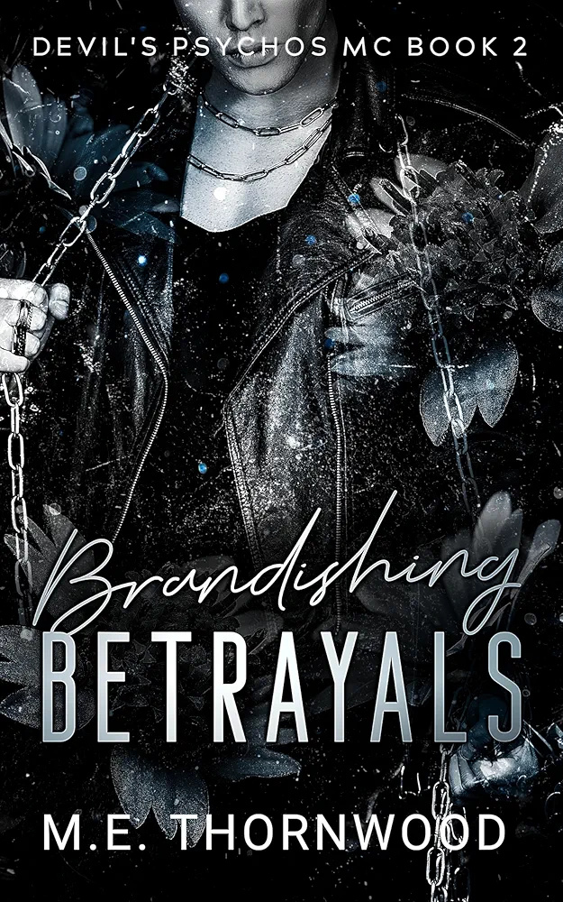 Brandishing Betrayals (Devil's Psychos MC #2)