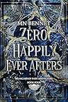 Zero Happily Ever...
