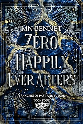 Zero Happily Ever Afters (Branches of Past and Future #4)