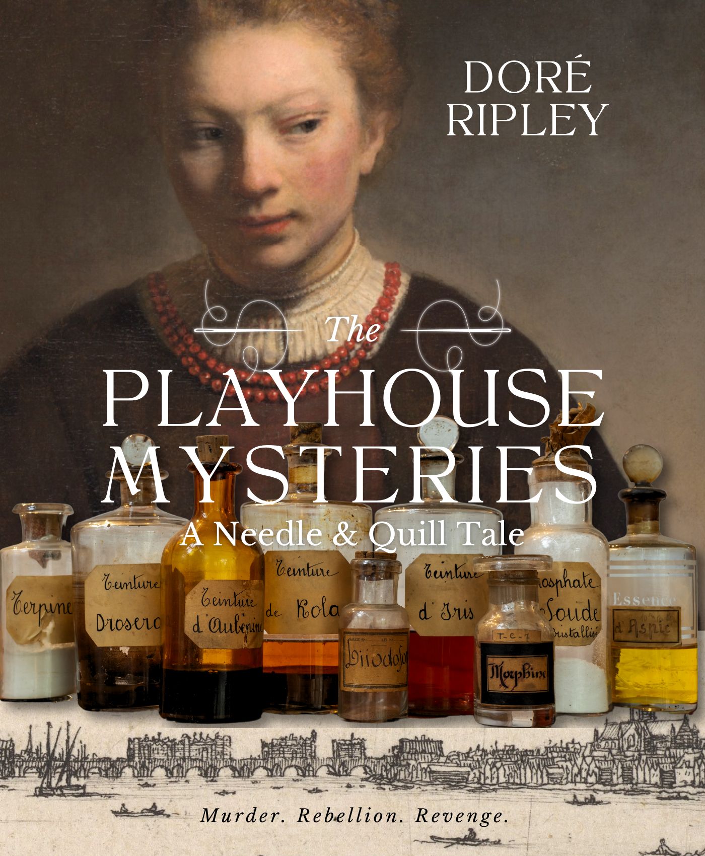 The Playhouse Mysteries: A Historical Novel of the Elizabethan Stage (Needle and Quill)
