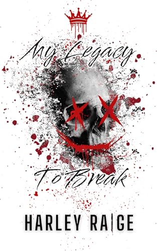 My Legacy To Break (Legacies Book 2)