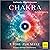 Chakra - 7 Tore zur Seele: ...