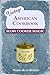 Vintage American Cookbook - Slow Cooker Magic: Classic Recipes for Timeless Comfort (Vintage Recipes)