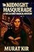 The Midnight Masquerade: A ...