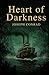 Heart of Darkness