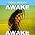 Awake Awake: the new novel from the Booker-shortlisted author of Elmet