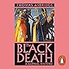 The Black Death: ...