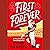 First and Forever