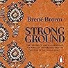 Strong Ground: Th...