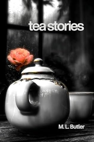 Tea Stories: A Tea Lover’s Collection of Recipes, Stories, Spells, and Mantras