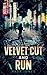 Velvet Cut and Run: A South...