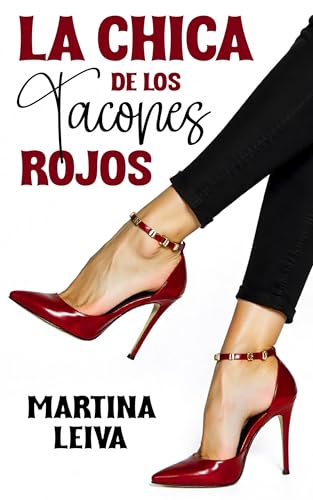 La chica de los tacones rojos (Spanish Edition)