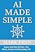 AI Made Simple: Learn and U...