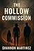 The Hollow Commission