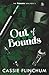 Out of Bounds: A Grumpy/Sun...