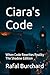 Ciara's Code: When Code Rew...