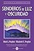 Senderos de Luz y Oscuridad (Spanish Edition)
