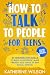 How to talk to people for teens by Katherine Wilson