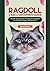 Ragdoll Care & Grooming Gui...