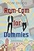 Rom-Com for Dummies